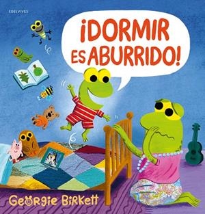 DORMIR ES ABURRIDO! | 9788414064719 | BIRKETT, GEORGIE | Galatea Llibres | Librería online de Reus, Tarragona | Comprar libros en catalán y castellano online
