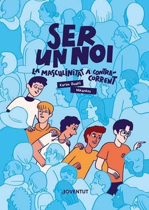 SER UN NOI | 9788426149411 | OUAFFI, KARIM | Galatea Llibres | Llibreria online de Reus, Tarragona | Comprar llibres en català i castellà online