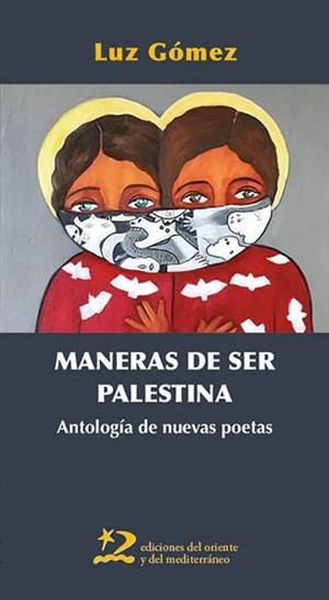 MANERAS DE SER PALESTINA | 9791399040432 | VV.AA. | Galatea Llibres | Llibreria online de Reus, Tarragona | Comprar llibres en català i castellà online
