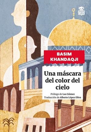 UNA MÁSCARA DEL COLOR DEL CIELO | 9791387554095 | KHANDAQJI, BASIM | Galatea Llibres | Llibreria online de Reus, Tarragona | Comprar llibres en català i castellà online