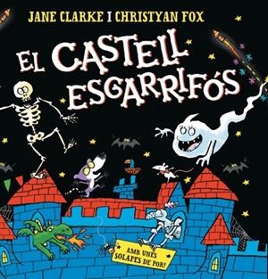 EL CASTELL ESGARRIFÓS | 9788448871222 | CLARKE, JANE/FOX, CHRISTYAN | Galatea Llibres | Llibreria online de Reus, Tarragona | Comprar llibres en català i castellà online