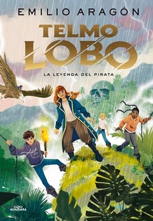 TELMO LOBO 2 - LA LEYENDA DEL PIRATA | 9788410190771 | ARAGÓN, EMILIO | Galatea Llibres | Llibreria online de Reus, Tarragona | Comprar llibres en català i castellà online