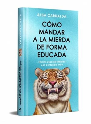 CÓMO MANDAR A LA MIERDA DE FORMA EDUCADA (EDICIÓN LIMITADA ESPECIAL NAVIDAD) | 9788410467293 | CARDALDA, ALBA | Galatea Llibres | Llibreria online de Reus, Tarragona | Comprar llibres en català i castellà online