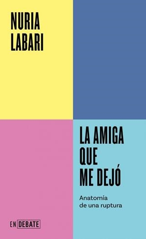 LA AMIGA QUE ME DEJÓ | 9788410433069 | LABARI, NURIA | Galatea Llibres | Llibreria online de Reus, Tarragona | Comprar llibres en català i castellà online