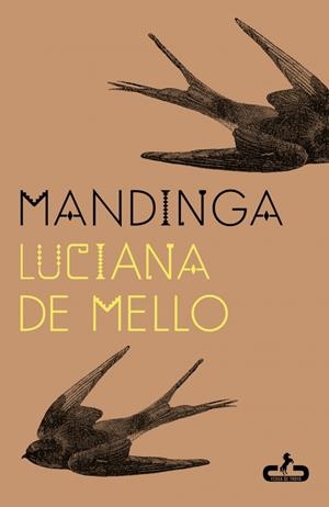 MANDINGA | 9788417417864 | DE MELLO, LUCIANA | Galatea Llibres | Llibreria online de Reus, Tarragona | Comprar llibres en català i castellà online
