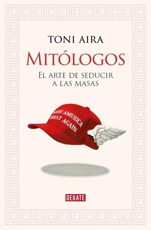 MITÓLOGOS | 9788410214682 | AIRA FOIX, TONI | Galatea Llibres | Llibreria online de Reus, Tarragona | Comprar llibres en català i castellà online