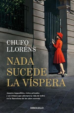 NADA SUCEDE LA VÍSPERA | 9788466379632 | LLORÉNS, CHUFO | Galatea Llibres | Llibreria online de Reus, Tarragona | Comprar llibres en català i castellà online