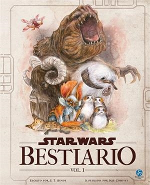 STAR WARS. BESTIARIO 1 | 9788419509284 | BENDE, S.T. | Galatea Llibres | Llibreria online de Reus, Tarragona | Comprar llibres en català i castellà online