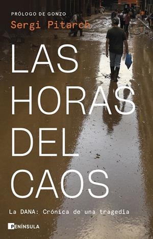 LAS HORAS DEL CAOS | 9788411004244 | PITARCH, SERGI | Galatea Llibres | Llibreria online de Reus, Tarragona | Comprar llibres en català i castellà online