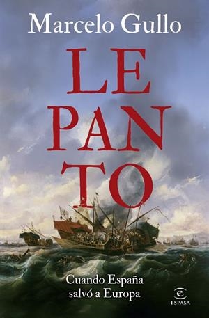 LEPANTO | 9788467078732 | GULLO OMODEO, MARCELO | Galatea Llibres | Llibreria online de Reus, Tarragona | Comprar llibres en català i castellà online