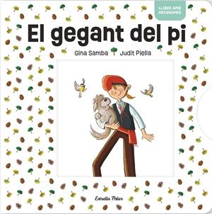 EL GEGANT DEL PI AMB MECANISMES | 9791387519018 | Galatea Llibres | Llibreria online de Reus, Tarragona | Comprar llibres en català i castellà online