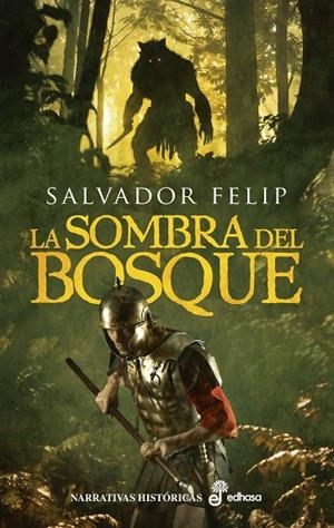 LA SOMBRA DEL BOSQUE | 9788435064637 | FELIP, SALVADOR | Galatea Llibres | Llibreria online de Reus, Tarragona | Comprar llibres en català i castellà online