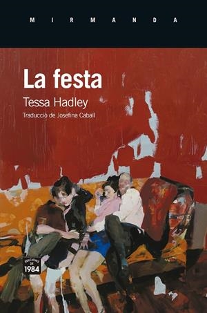 LA FESTA | 9791387757120 | HADLEY, TESSA | Galatea Llibres | Llibreria online de Reus, Tarragona | Comprar llibres en català i castellà online