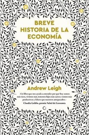 BREVE HISTORIA DE LA ECONOMIA | 9788412773866 | LEIGH, ANDREW | Galatea Llibres | Llibreria online de Reus, Tarragona | Comprar llibres en català i castellà online