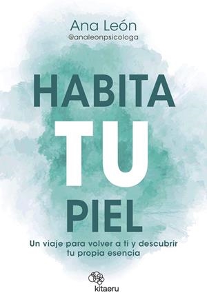 HABITA TU PIEL | 9788410428270 | LEÓN, ANA | Galatea Llibres | Llibreria online de Reus, Tarragona | Comprar llibres en català i castellà online