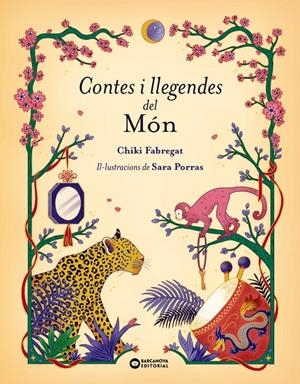 CONTES I LLEGENDES DEL MÓN | 9788448965365 | FABREGAT, CHIKI | Galatea Llibres | Librería online de Reus, Tarragona | Comprar libros en catalán y castellano online