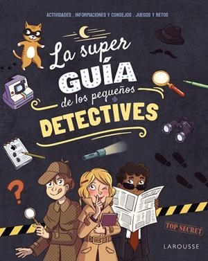 LA SUPERGUÍA DE LOS PEQUEÑOS DETECTIVES | 9791387520199 | MEYER, AURORE | Galatea Llibres | Llibreria online de Reus, Tarragona | Comprar llibres en català i castellà online