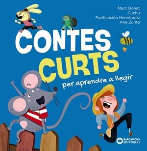 CONTES CURTS PER APRENDRE A LLEGIR | 9788448965297 | DONAT, MARC | Galatea Llibres | Llibreria online de Reus, Tarragona | Comprar llibres en català i castellà online