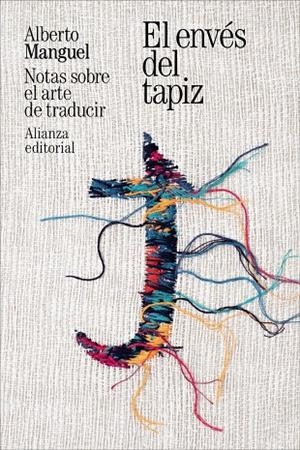 EL ENVÉS DEL TAPIZ | 9791370090593 | MANGUEL, ALBERTO | Galatea Llibres | Llibreria online de Reus, Tarragona | Comprar llibres en català i castellà online