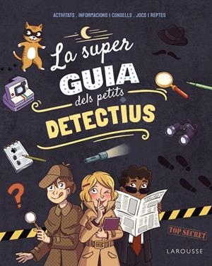 LA SUPERGUIA DELS PETITS DETECTIUS | 9791387520205 | MEYER, AURORE | Galatea Llibres | Llibreria online de Reus, Tarragona | Comprar llibres en català i castellà online