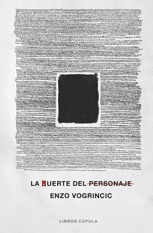 LA MUERTE DEL PERSONAJE | 9788448044053 | VOGRINCIC, ENZO | Galatea Llibres | Llibreria online de Reus, Tarragona | Comprar llibres en català i castellà online