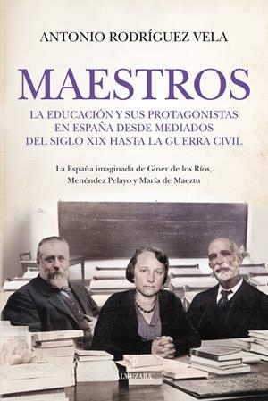 MAESTROS | 9791370200190 | ANTONIO RODRÍGUEZ VELA | Galatea Llibres | Llibreria online de Reus, Tarragona | Comprar llibres en català i castellà online