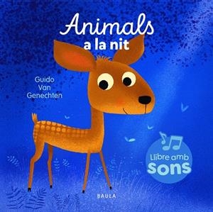ANIMALS A LA NIT | 9788447954964 | VAN GENECHTEN, GUIDO | Galatea Llibres | Llibreria online de Reus, Tarragona | Comprar llibres en català i castellà online