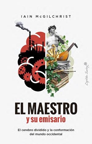 EL MAESTRO Y SU EMISARIO | 9791399039153 | MCGILCHRIST, IAIN | Galatea Llibres | Llibreria online de Reus, Tarragona | Comprar llibres en català i castellà online