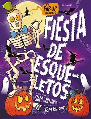 FIESTA DE ESQUELETOS | 9788414064047 | WILLIAMS, SAM | Galatea Llibres | Llibreria online de Reus, Tarragona | Comprar llibres en català i castellà online