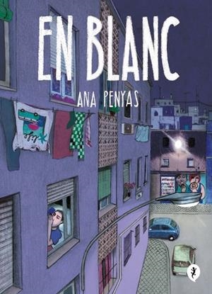 EN BLANC | 9788419409935 | PENYAS, ANA | Galatea Llibres | Llibreria online de Reus, Tarragona | Comprar llibres en català i castellà online