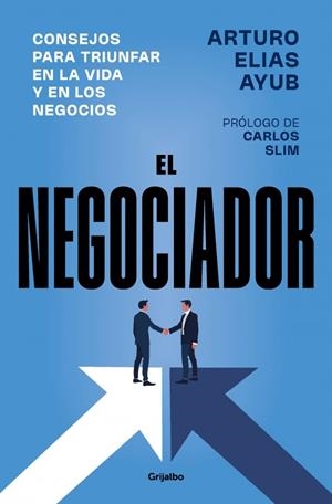 EL NEGOCIADOR | 9788425371981 | ELÍAS AYUB, ARTURO | Galatea Llibres | Librería online de Reus, Tarragona | Comprar libros en catalán y castellano online