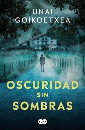 OSCURIDAD SIN SOMBRAS (ANDER CRESPO 2) | 9788419835994 | GOIKOETXEA, UNAI | Galatea Llibres | Librería online de Reus, Tarragona | Comprar libros en catalán y castellano online