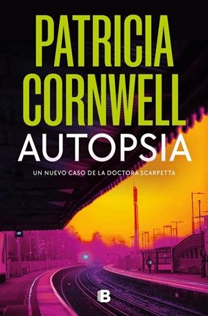 AUTOPSIA (DOCTORA KAY SCARPETTA 25) | 9788466681414 | CORNWELL, PATRICIA | Galatea Llibres | Librería online de Reus, Tarragona | Comprar libros en catalán y castellano online