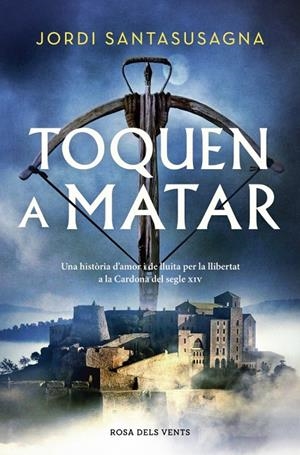 TOQUEN A MATAR | 9788410256897 | SANTASUSAGNA, JORDI | Galatea Llibres | Llibreria online de Reus, Tarragona | Comprar llibres en català i castellà online