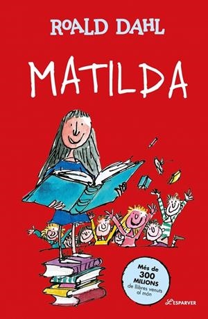MATILDA -CAT- | 9788410489745 | DAHL, ROALD | Galatea Llibres | Llibreria online de Reus, Tarragona | Comprar llibres en català i castellà online