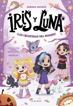 IRIS Y LUNA: CUIDADORAS DE CACHORRITOS MÁGICOS 4 - ¡LAS CRIATURAS DEL BOSQUE! | 9791387695057 | QUIRÓN, AURORA | Galatea Llibres | Llibreria online de Reus, Tarragona | Comprar llibres en català i castellà online