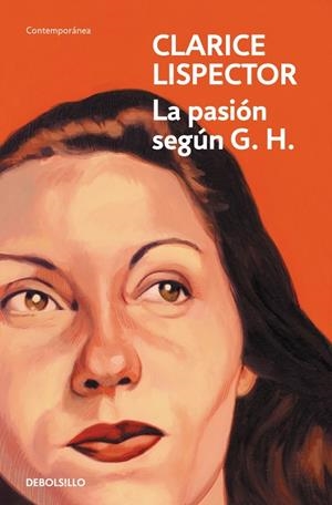 LA PASIÓN SEGÚN G. H. | 9788466381680 | LISPECTOR, CLARICE | Galatea Llibres | Librería online de Reus, Tarragona | Comprar libros en catalán y castellano online
