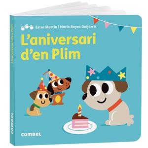 L'ANIVERSARI D'EN PLIM | 9788411582902 | MARTÍN RODRÍGUEZ, MARIA ESTER/GASSO GIMENO, ANNA MARÍA | Galatea Llibres | Llibreria online de Reus, Tarragona | Comprar llibres en català i castellà online
