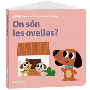 ON SÓN LES OVELLES? | 9788411582926 | MARTÍN RODRÍGUEZ, MARIA ESTER/GASSO GIMENO, ANNA MARÍA | Galatea Llibres | Llibreria online de Reus, Tarragona | Comprar llibres en català i castellà online