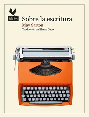 SOBRE LA ESCRITURA | 9788419168764 | SARTON, MAY | Galatea Llibres | Librería online de Reus, Tarragona | Comprar libros en catalán y castellano online