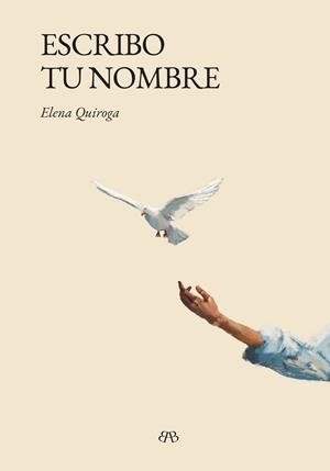 ESCRIBO TU NOMBRE | 9788412595772 | QUIROGA, ELENA | Galatea Llibres | Librería online de Reus, Tarragona | Comprar libros en catalán y castellano online