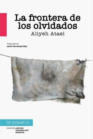 LA FRONTERA DE LOS OLVIDADOS | 9788410182240 | ATAEI, ALIYEH | Galatea Llibres | Llibreria online de Reus, Tarragona | Comprar llibres en català i castellà online