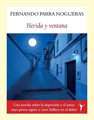 HERIDA Y VENTANA | 9791399038347 | PARRA NOGUERAS, FERNANDO | Galatea Llibres | Llibreria online de Reus, Tarragona | Comprar llibres en català i castellà online