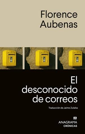 EL DESCONOCIDO DE CORREOS | 9788433946683 | AUBENAS, FLORENCE | Galatea Llibres | Llibreria online de Reus, Tarragona | Comprar llibres en català i castellà online
