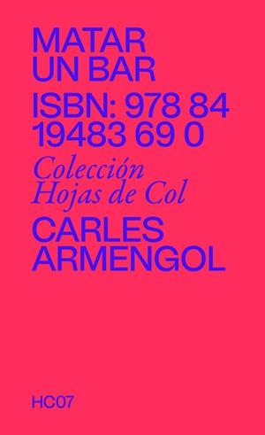 MATAR UN BAR | 9788419483690 | ARMENGOL, CARLES | Galatea Llibres | Librería online de Reus, Tarragona | Comprar libros en catalán y castellano online