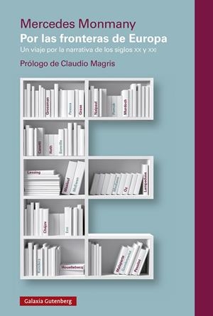 POR LAS FRONTERAS DE EUROPA | 9791387605537 | MONMANY, MERCEDES | Galatea Llibres | Librería online de Reus, Tarragona | Comprar libros en catalán y castellano online