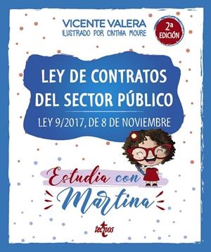 LEY DE CONTRATOS DEL SECTOR PÚBLICO. ESTUDIA CON MARTINA | 9788430993697 | VALERA, VICENTE | Galatea Llibres | Llibreria online de Reus, Tarragona | Comprar llibres en català i castellà online