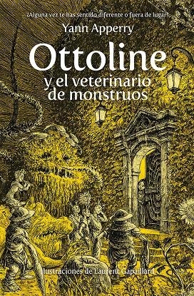 OTTOLINE Y EL VETERINARIO DE MONSTRUOS | 9788410346949 | APPERRY, YANN | Galatea Llibres | Llibreria online de Reus, Tarragona | Comprar llibres en català i castellà online