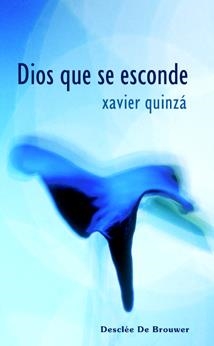 DIOS QUE SE ESCONDE | 9788433021052 | QUINZA, XAVIER | Galatea Llibres | Llibreria online de Reus, Tarragona | Comprar llibres en català i castellà online