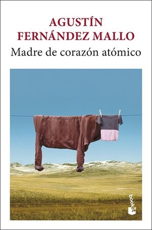 MADRE DE CORAZÓN ATÓMICO | 9788432249020 | FERNÁNDEZ MALLO, AGUSTÍN | Galatea Llibres | Librería online de Reus, Tarragona | Comprar libros en catalán y castellano online